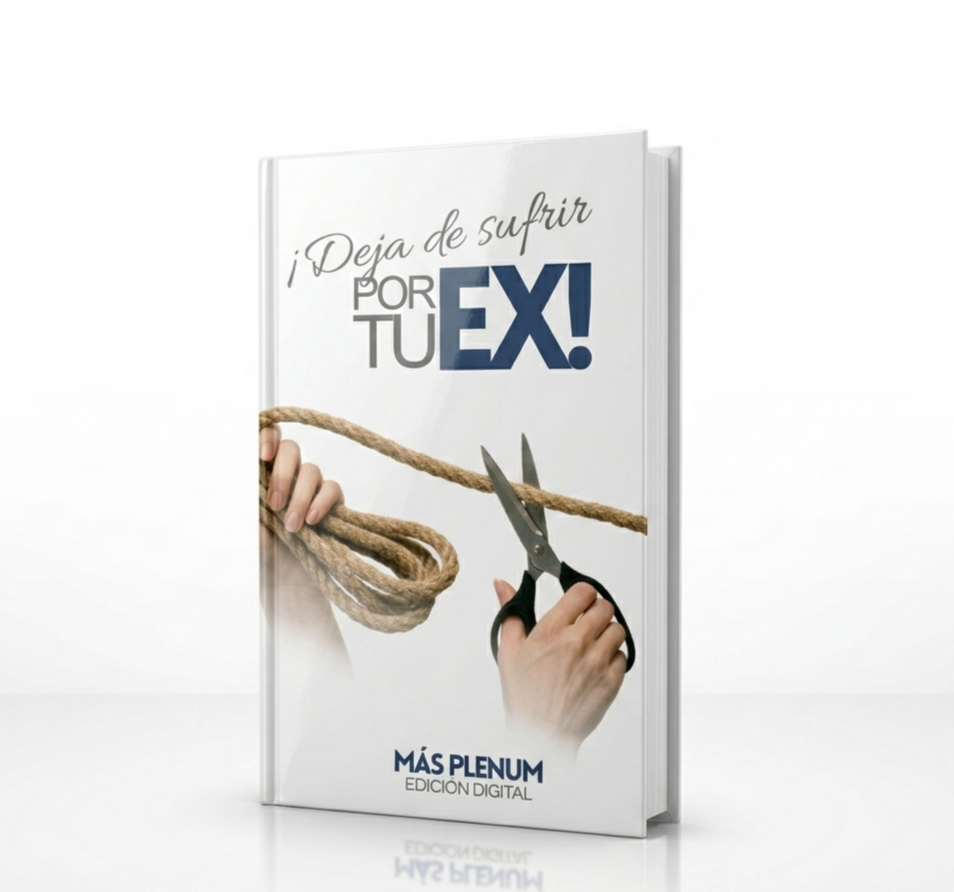 ¡Deja de sufrir por tu ex! Libro Digital